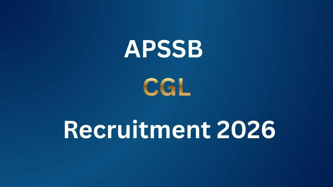 APSSB CGL Recruitment 2026