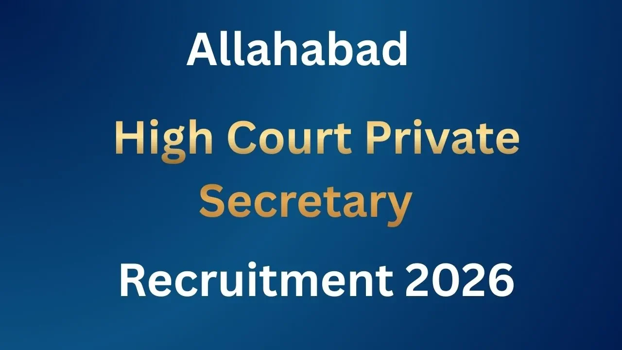 Allahabad High Court Private Secretary Recruitment 2026
