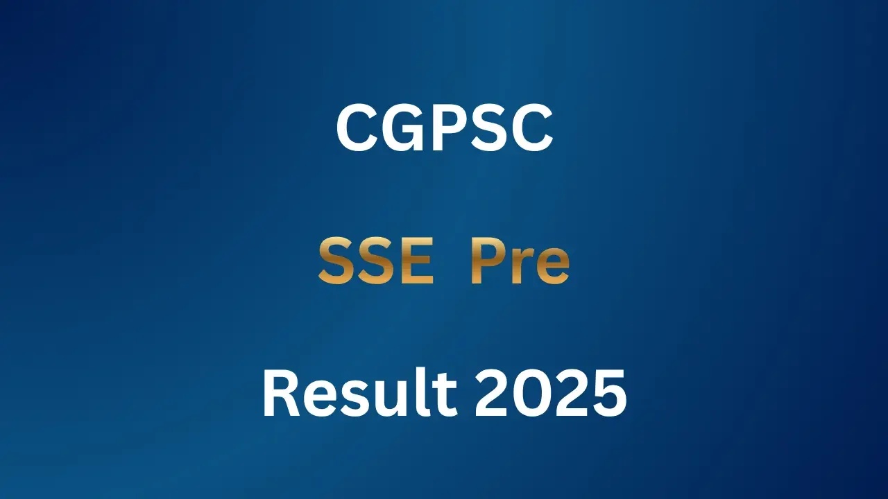CGPSC SSE Pre Result 2025