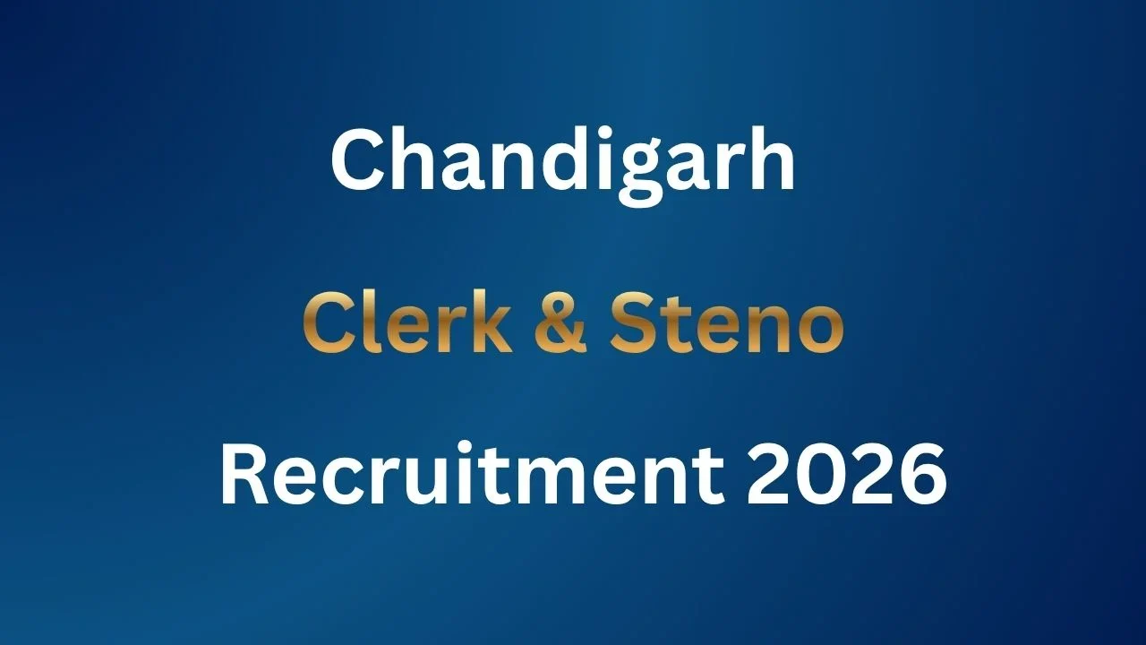 Chandigarh Clerk & Steno Recruitment 2026