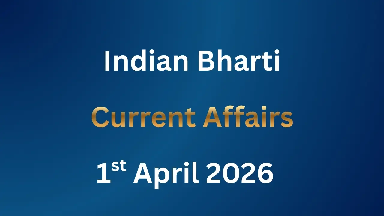 Current Affairs 1st April 2026