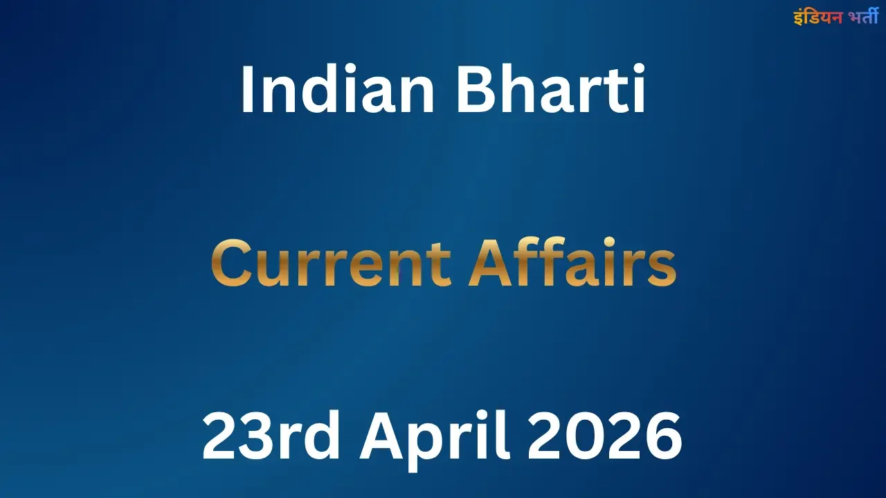 Current Affairs 23rd April 2026