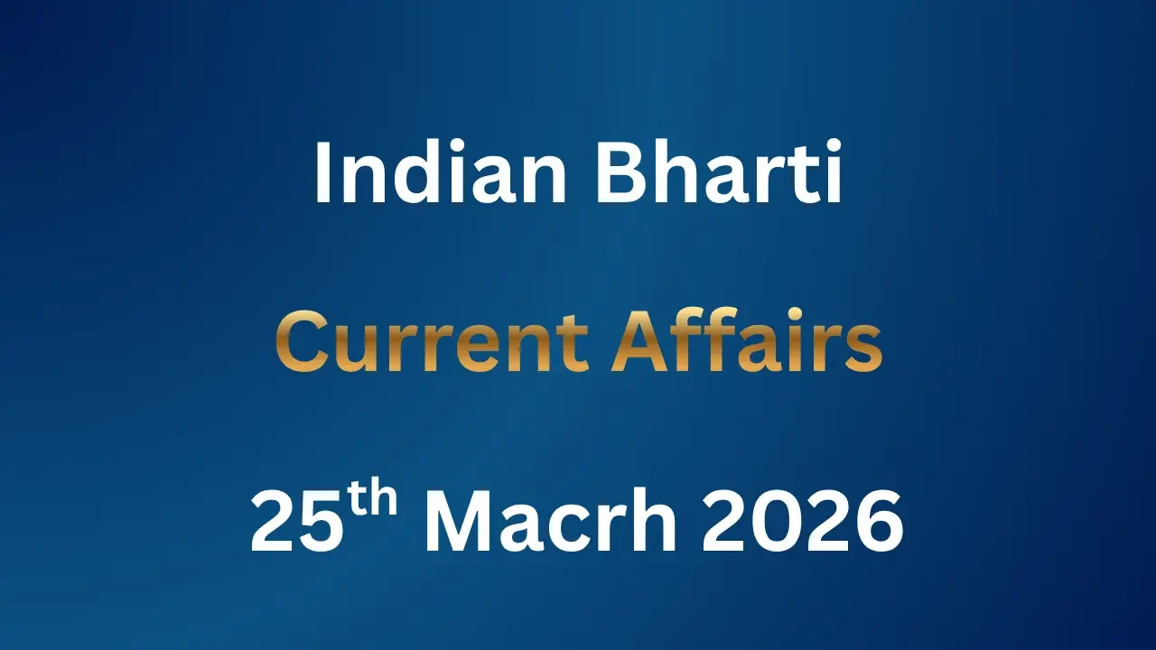 Current Affairs 25th March 2026