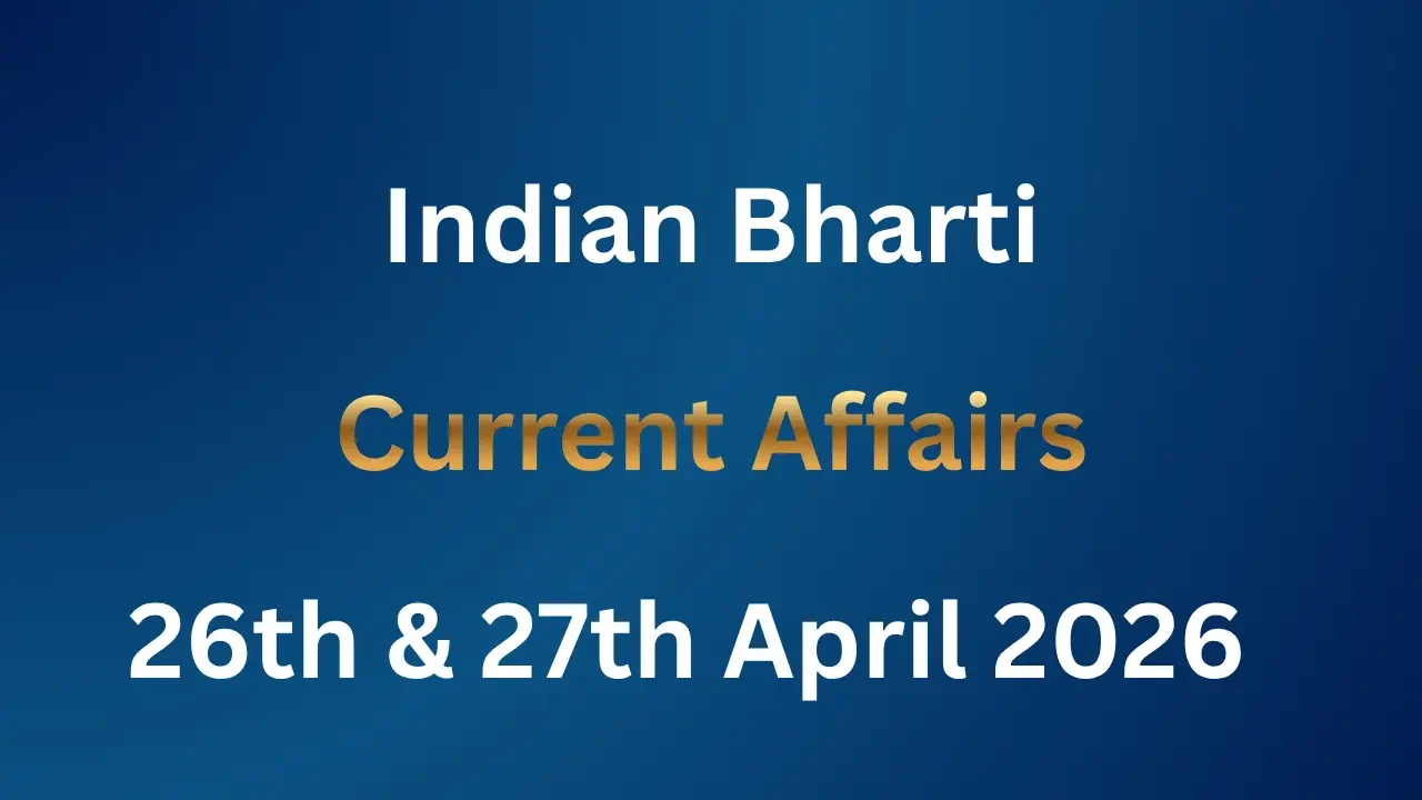 Current Affairs 26th And 27th April 2026