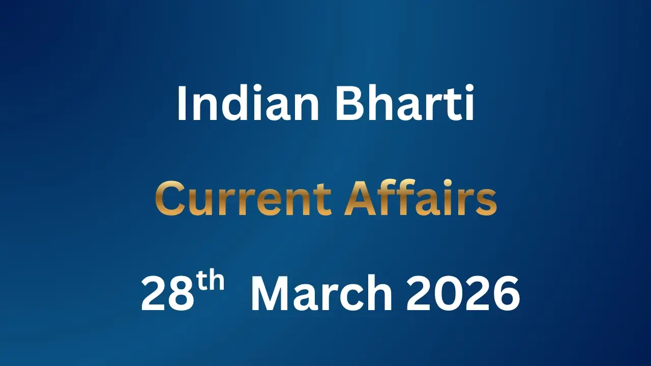 Current Affairs 28th March 2026