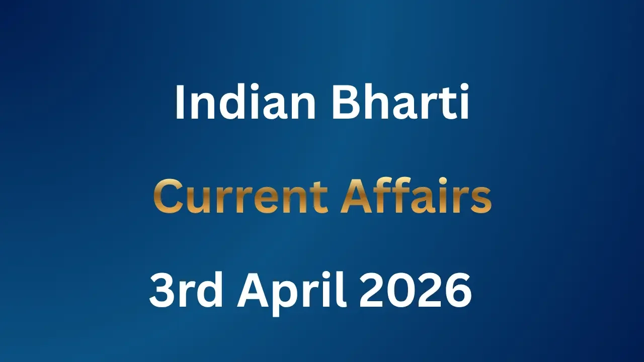 Current Affairs 3rd April 2026