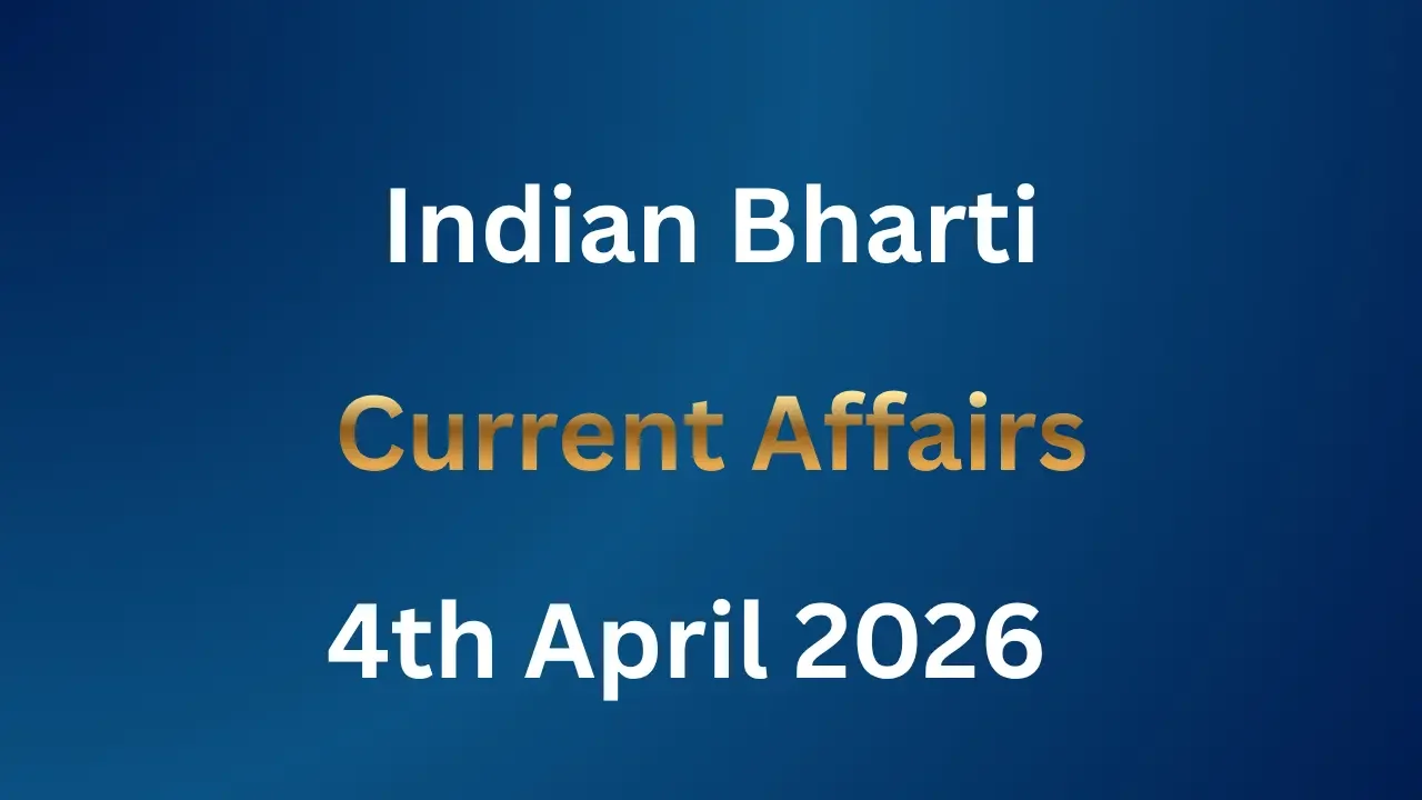Current Affairs 4th April 2026
