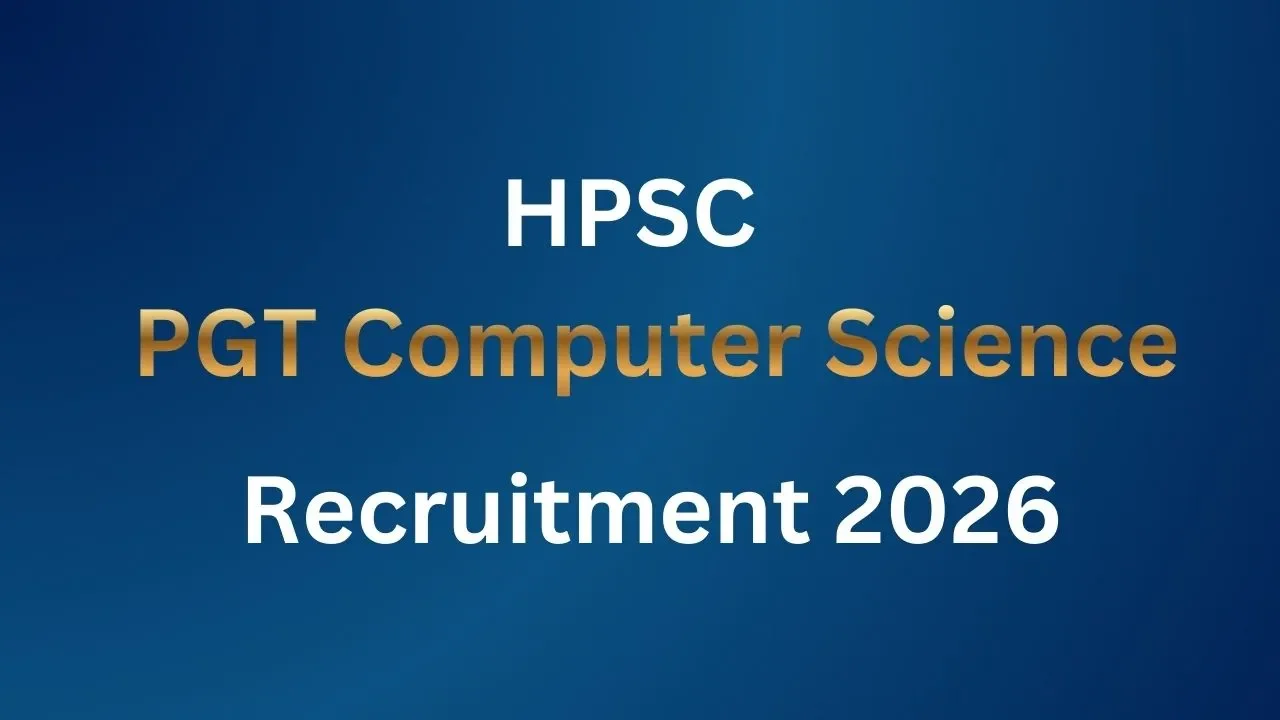 HPSC PGT Computer Science Recruitment 2026