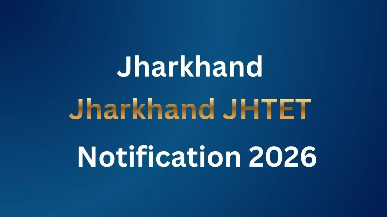 Jharkhand JHTET Notification 2026