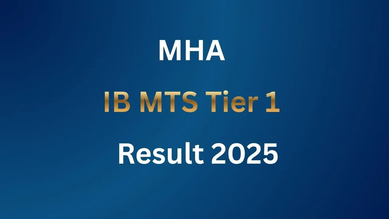 MHA IB MTS Tier 1 Result 2025