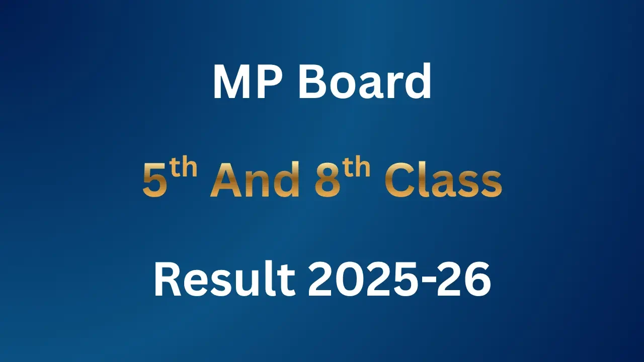 MP Board Class 5th And 8th Result 2025-26