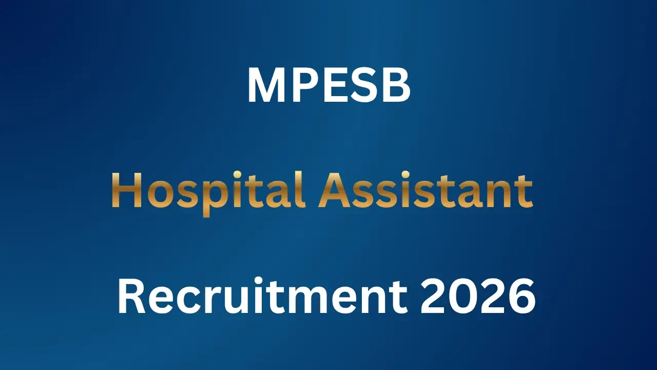 MPESB Hospital Assistant Recruitment 2026