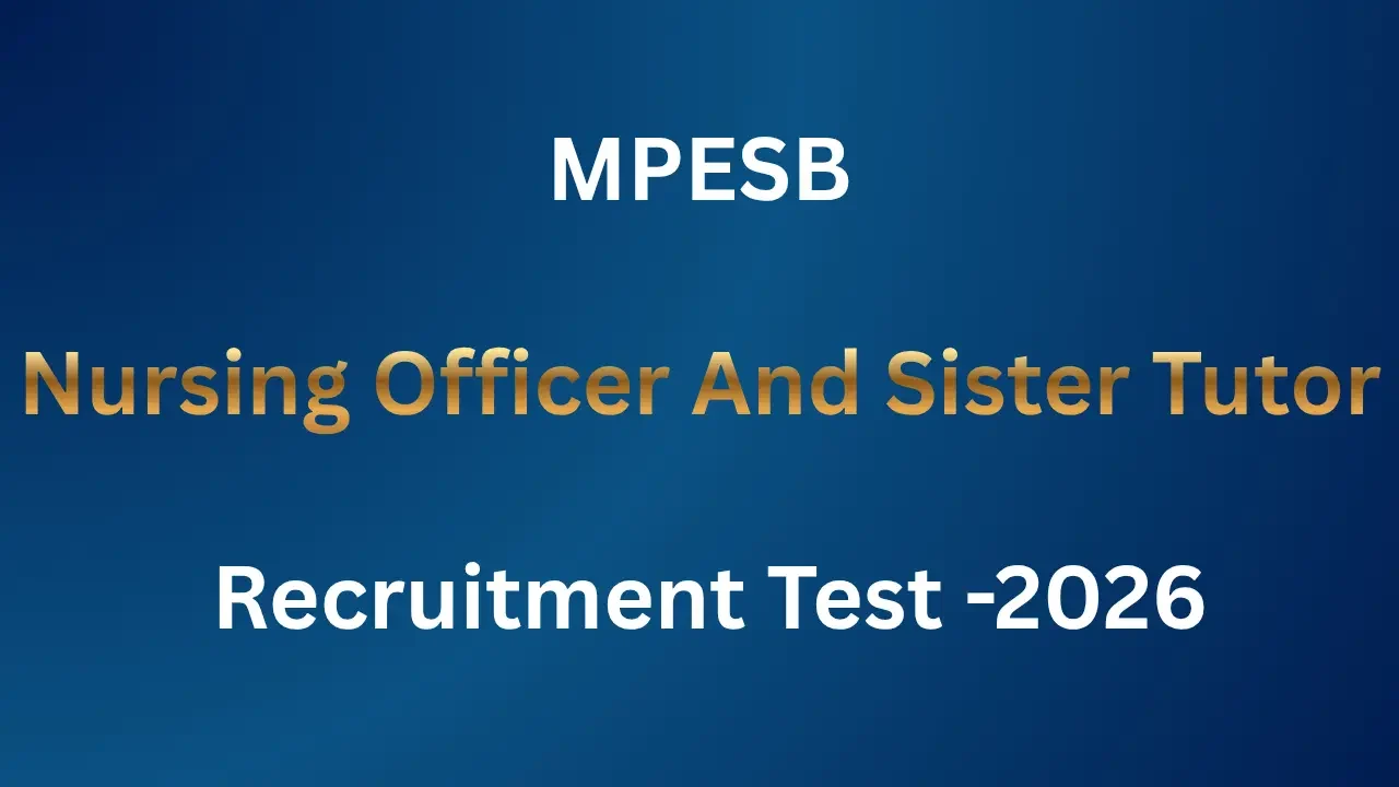 Nursing Officer And Sister Tutor Recruitment Test -2026