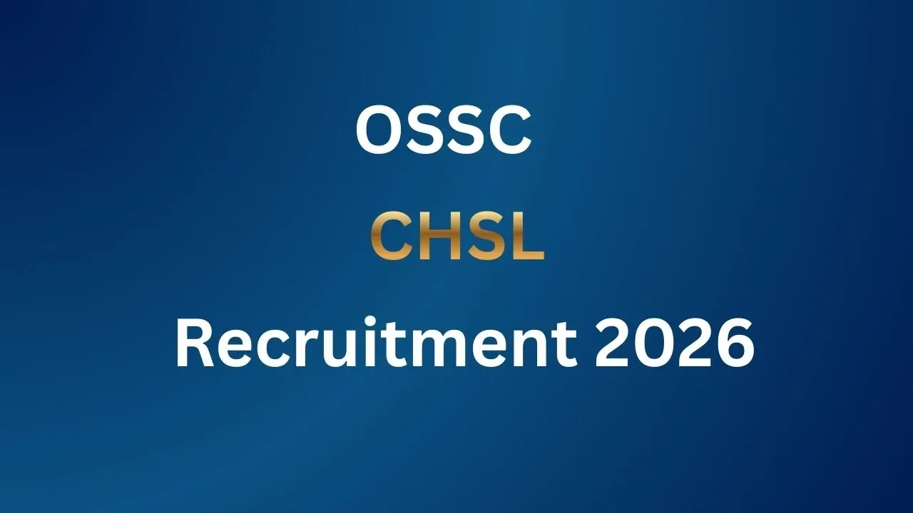 OSSC CHSL Recruitment 2026