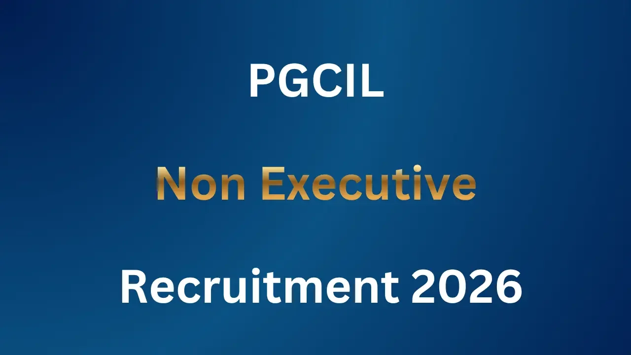 PGCIL Non Executive Recruitment 2026
