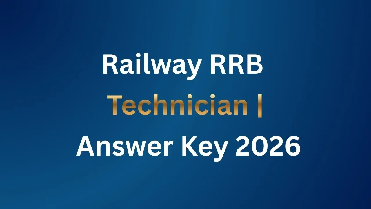 Railway RRB Technician 1 Answer Key 2026