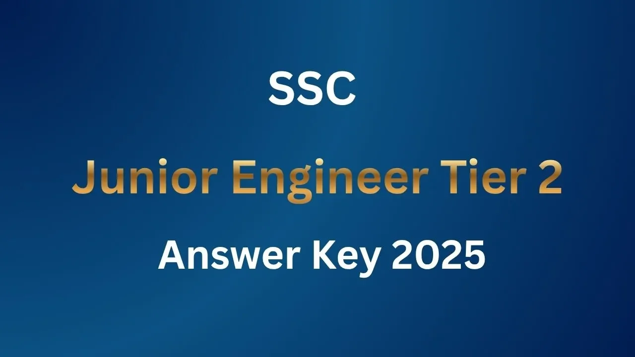 SSC Junior Engineer Tier 2 Answer Key 2025