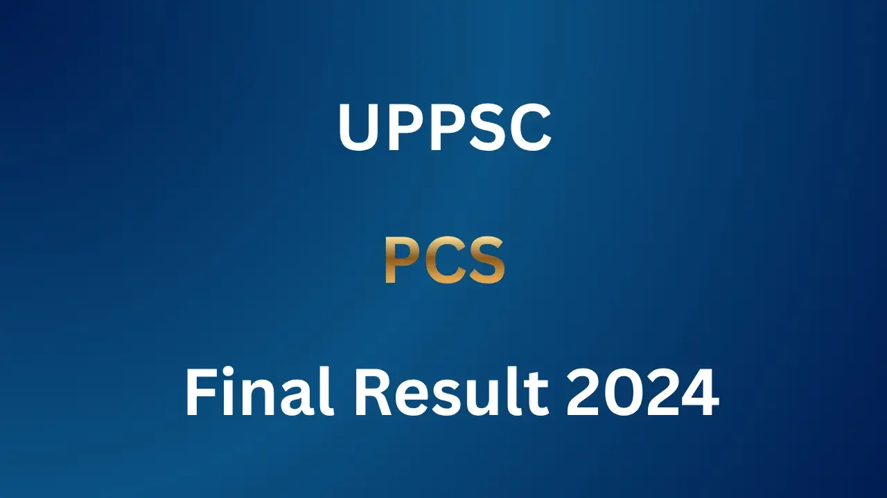 UPPSC PCS Final Result 2024