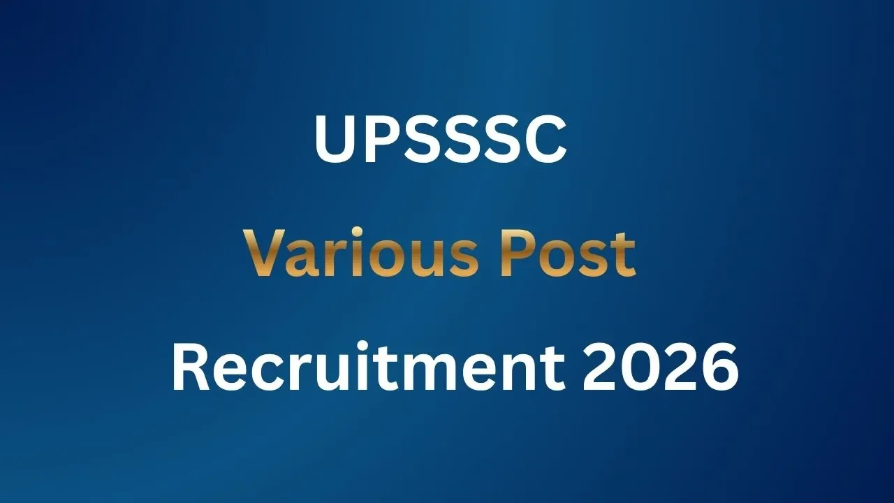UPSSSC Various Post Recruitment 2026